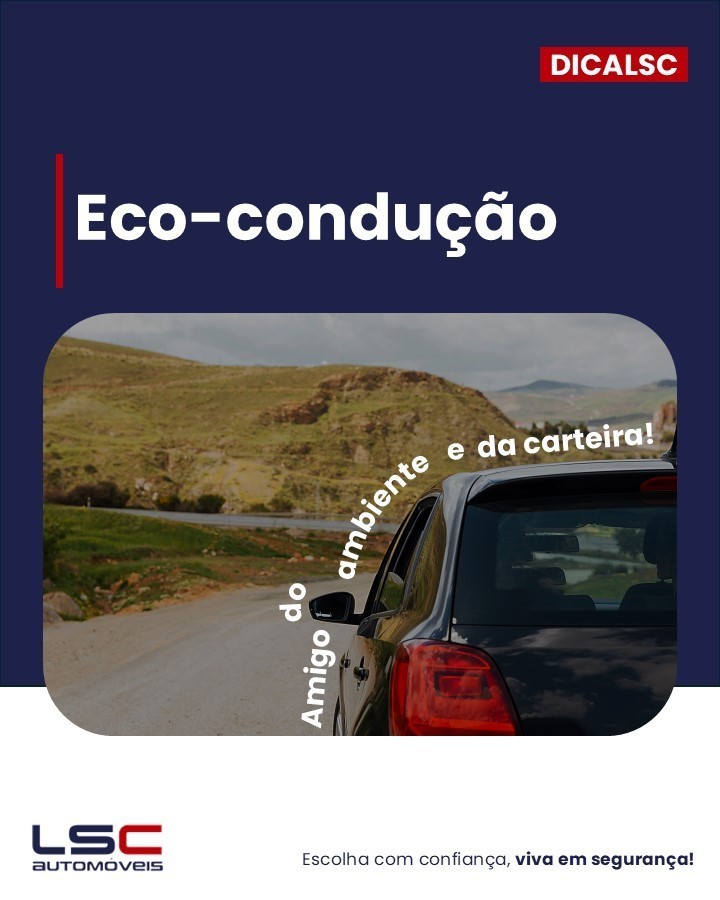 Eco-condução: amigo do ambiente e da carteira!